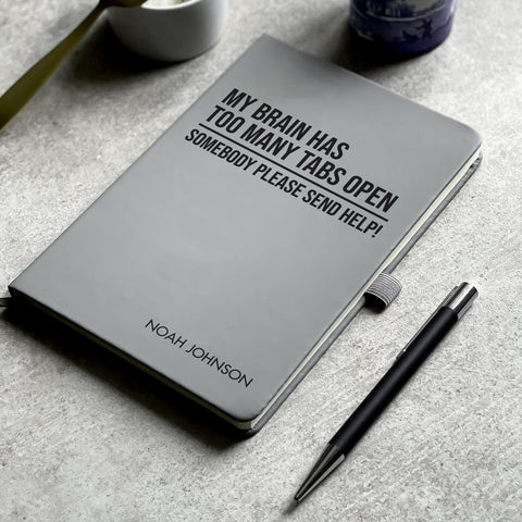 Personalised "My Brain Has Too Many Tabs" Notepad