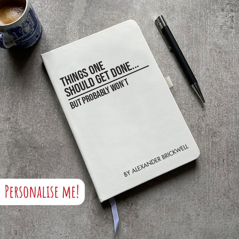 Personalised "Things One Should Get Done" Notepad