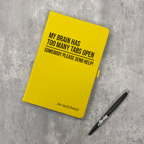 Personalised "My Brain Has Too Many Tabs" Notepad